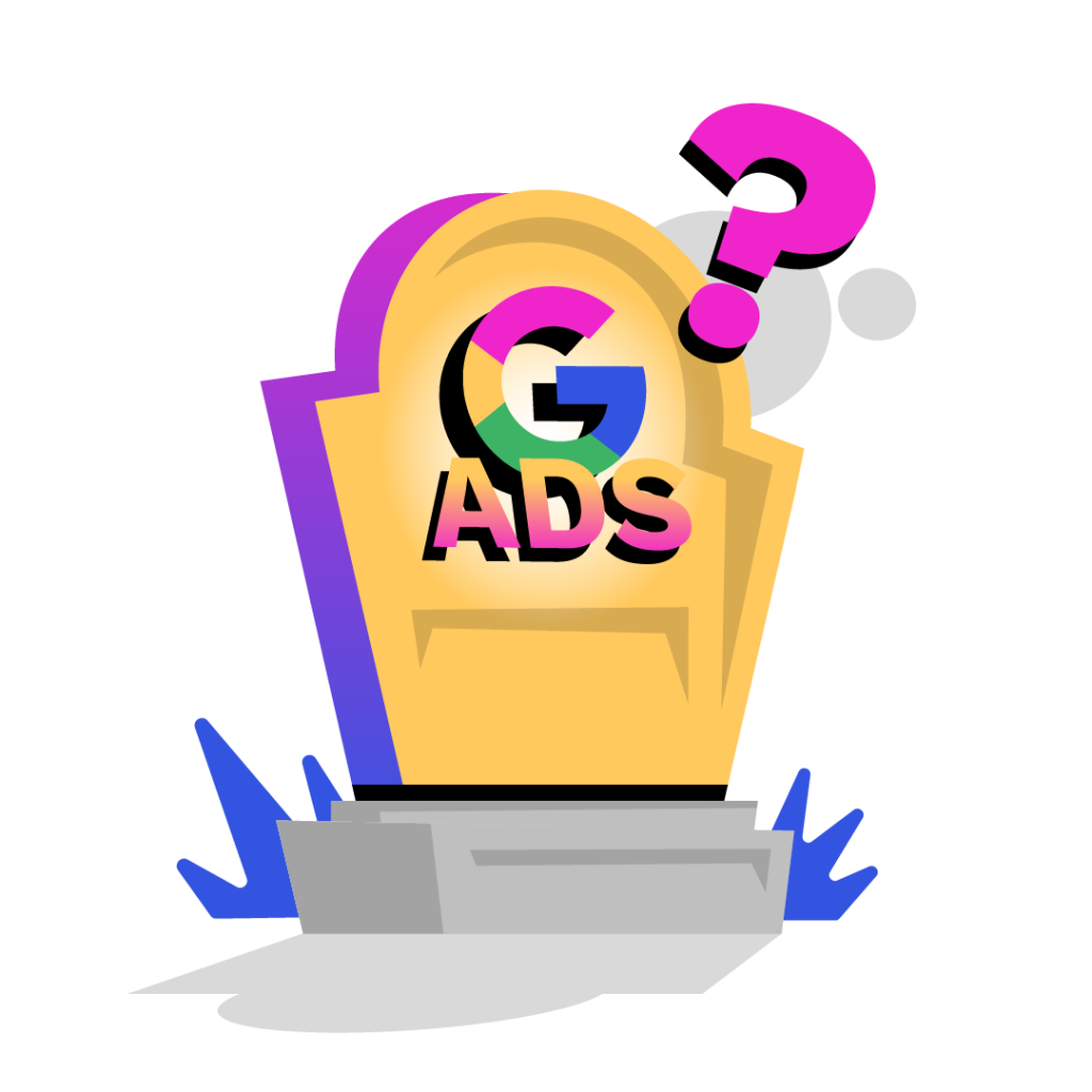 llustration of a gravestone with Google Ads logo and a question mark, symbolizing doubts about ad campaign effectiveness.